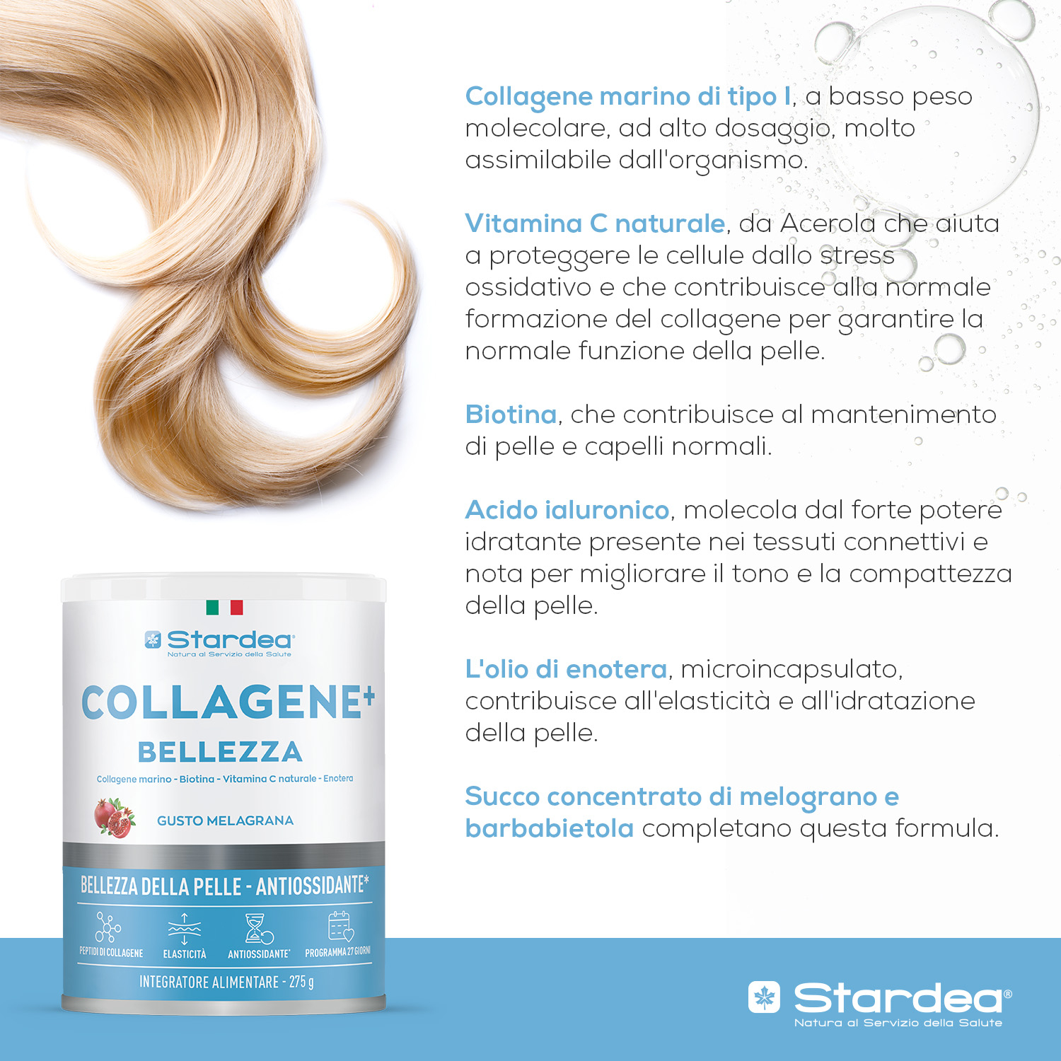 STARDEA COLLAGENE + BELLEZZA POLVERE - INTEGRATORE ALIMENTARE A BASE DI Collagene marino e Acido ialuronico per la BELLEZZA DELLA PELLE - POLVERE 275 GR. STARDEA COLLAGENE + BELLEZZA POLVERE - INTEGRATORE ALIMENTARE A BASE DI Collagene marino e Acido ialuronico per la BELLEZZA DELLA PELLE - POLVERE 275 GR.