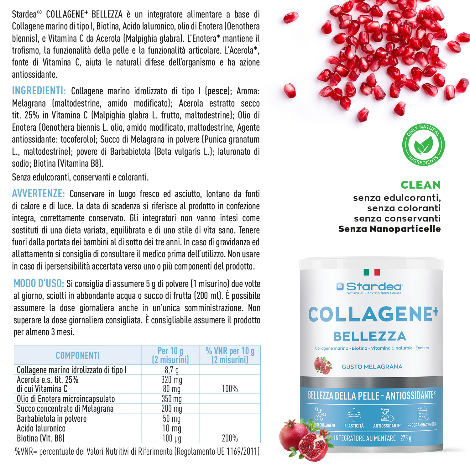 STARDEA COLLAGENE + BELLEZZA POLVERE - INTEGRATORE ALIMENTARE A BASE DI Collagene marino e Acido ialuronico per la BELLEZZA DELLA PELLE - POLVERE 275 GR. STARDEA COLLAGENE + BELLEZZA POLVERE - INTEGRATORE ALIMENTARE A BASE DI Collagene marino e Acido ialuronico per la BELLEZZA DELLA PELLE - POLVERE 275 GR.