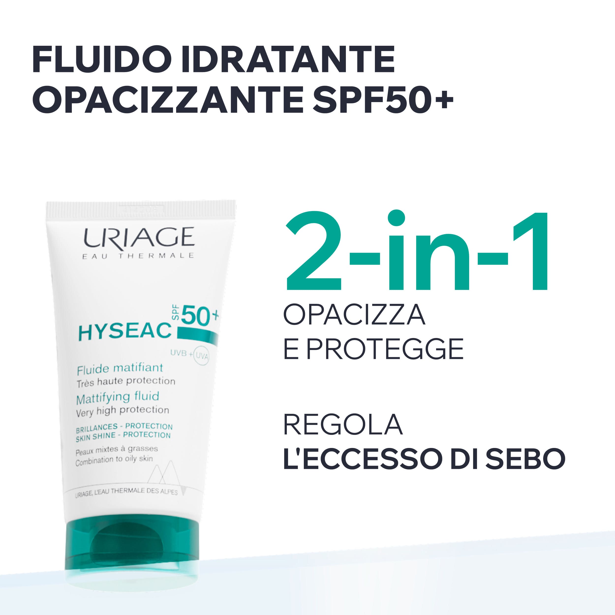 Uriage - Hyséac - Fluido SPF50+ Protezione Molto Alta Per Pelli Miste E Grasse 50 ml