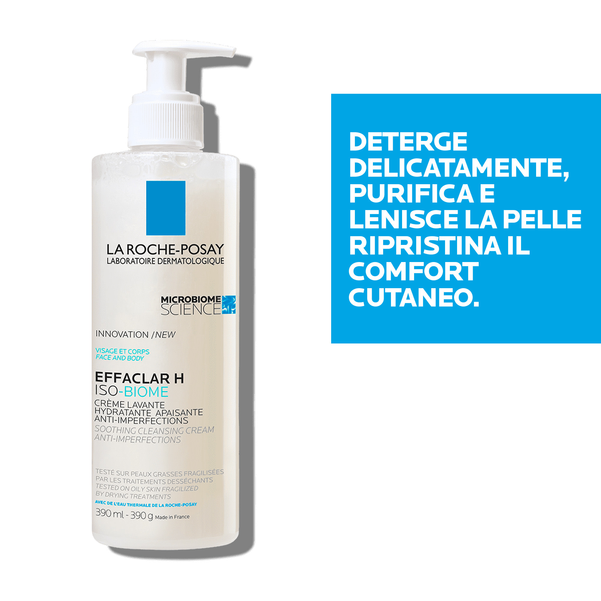 La Roche-Posay Effaclar H Iso-Biome - Crema Detergente Per Pelle Mista, Grassa O A Tendenza Acneica 400 ml