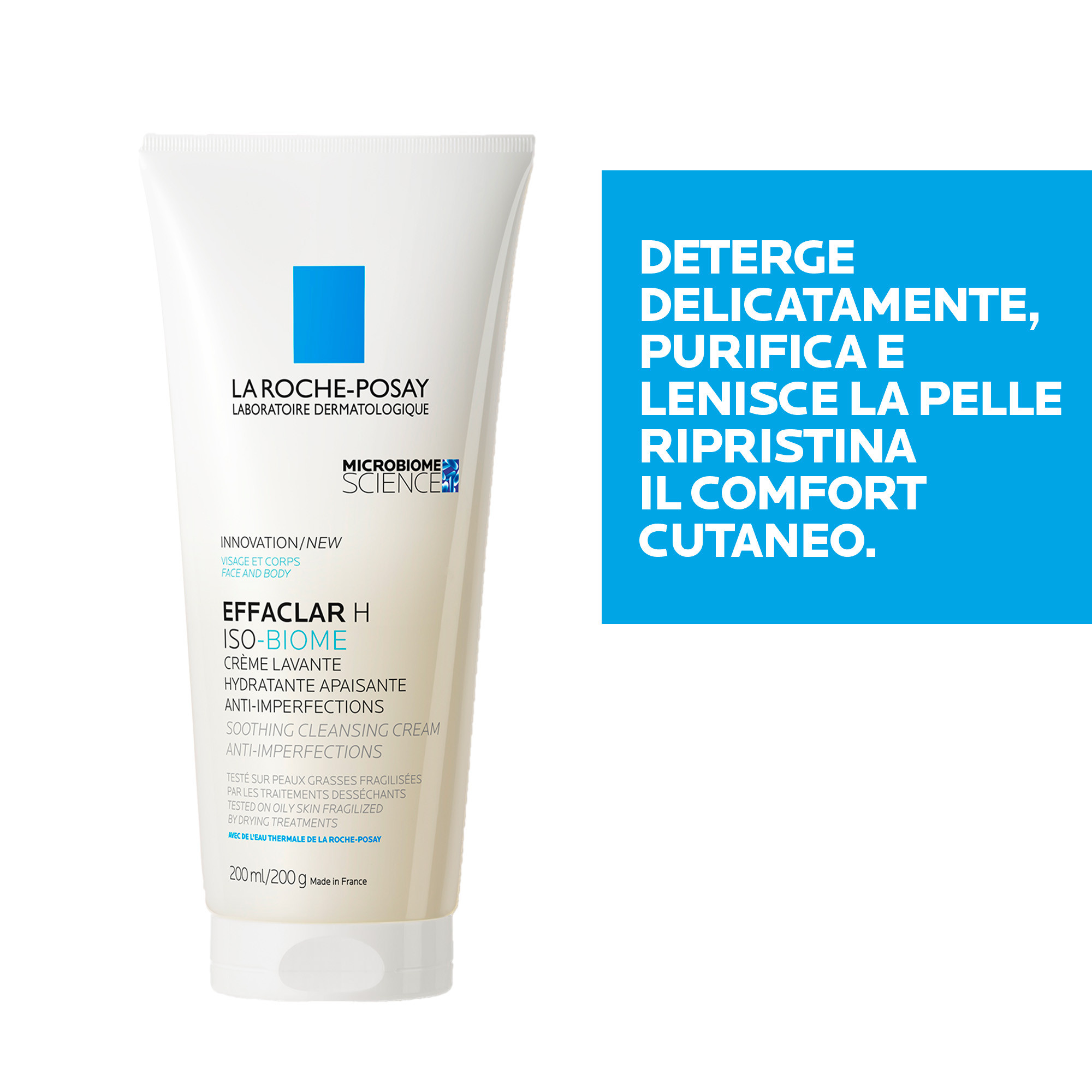 La Roche-Posay Effaclar H Iso-Biome - Crema Detergente Per Pelle Mista, Grassa O A Tendenza Acneica 200 ml